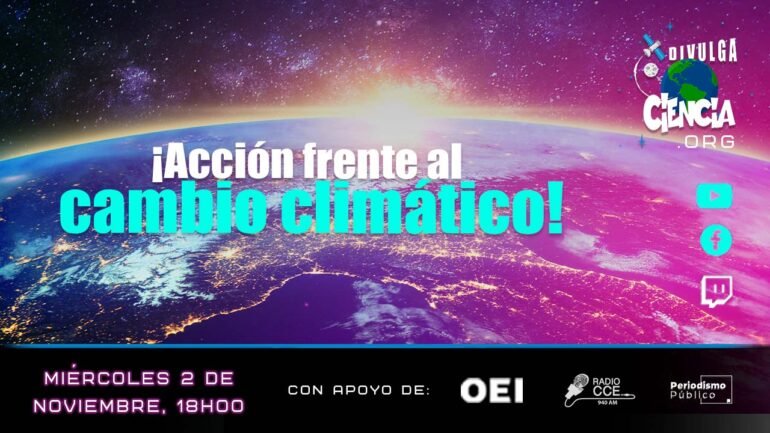 Podcast Estación Divulgaciencia: ¡Acción frente al cambio climático!
