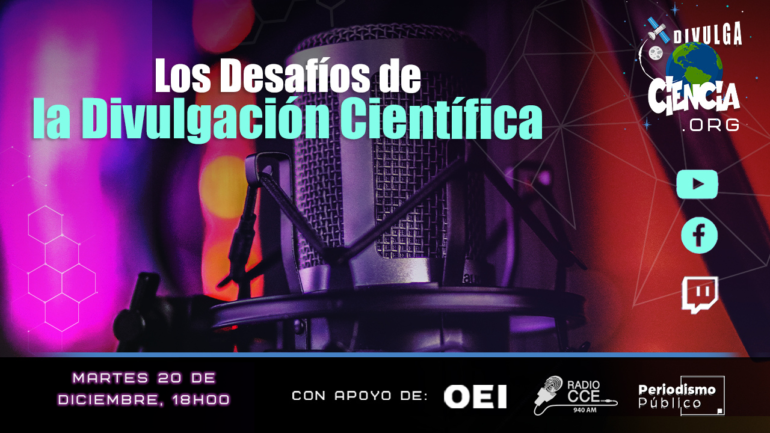 Podcast Estación Divulgaciencia: Los Desafíos de la Divulgación Científica