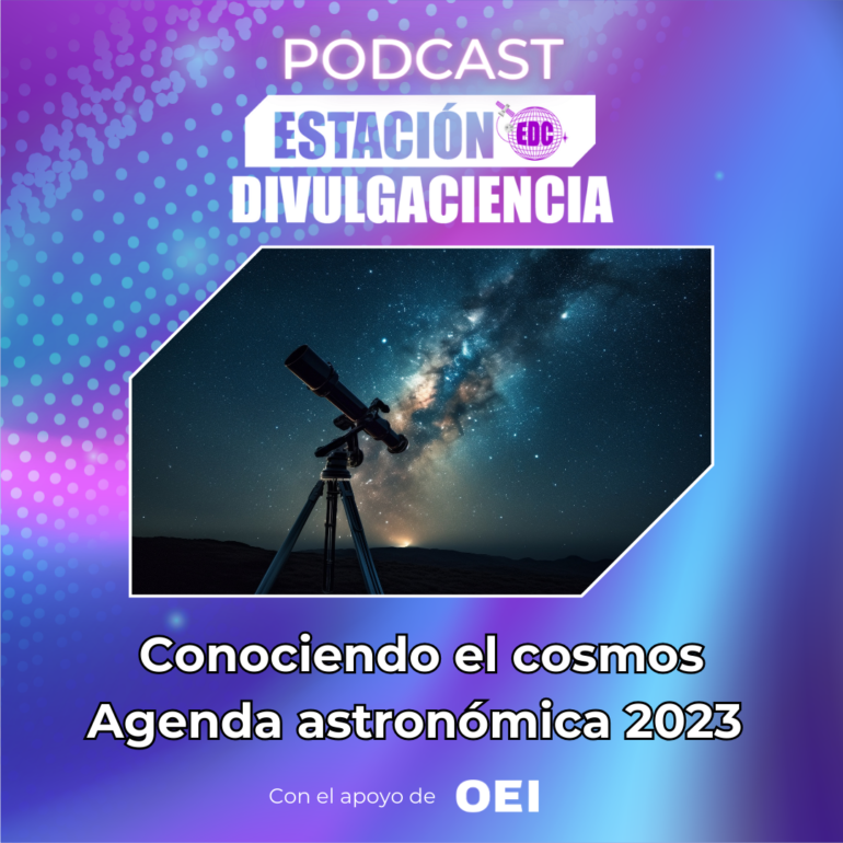 Divulgaciencia: Conociendo el cosmos Agenda astronómica 2023