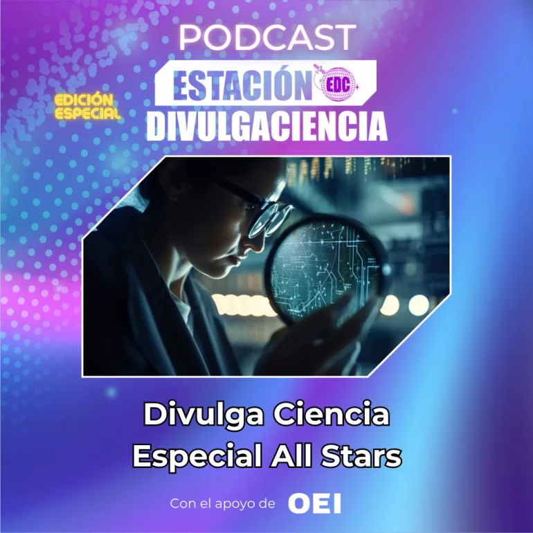 Divulgaciencia Especial All Stars